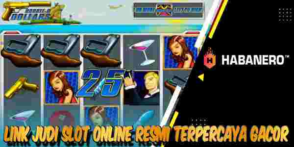 Link Judi Slot Online Terpercaya Gacor Maxwin Hari Ini Double O Dollars